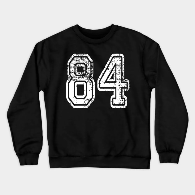 Number 84 Grungy in white Crewneck Sweatshirt by Sterling